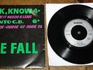 THE FALL   LOOK KNOW b/w I'M INTO CB   UK KAMERA 7