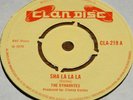 THE DYNAMITES   SHA LA LA LA b/w POP IT UP   UK CLANDISC 7