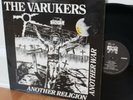 The Varukers LP “Another Religion, Another War”   12 Riot 31, UK Press   VG+