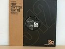 Felix - Don't You Want Me 12