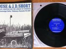 Son House  & J.D. Short Blues From The Mississippi Delta LP Rare Vinyl VG++