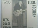 EDDIE COCHRAN EP * 'LET'S COAST AWHILE' * ROCKSTAR LABEL ORIGINAL * MINT