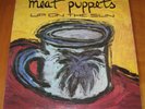 Meat Puppets - Up on the sun - UK 1985 - SST Records 039  mit Inner Sleeve, rar