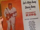 Let's Hide Away and Dance Away with Freddy King LP VG+