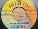 45rpm Gino & the Dells Doo Wop GOLDEN CREST Alter of Dreams