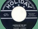 BOP-CHORDS Castle in the Sky / My Darling to You 45rpm Holiday 1956 black label