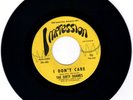 THE DIRTY SHAMES – I DON’T CARE (IMPRESSION 112) (1966) GARAGE-PUNK-ROCK (HEAR)
