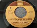 BRENDA HOLLOWAY - JUST LOOK WHAT YOU'VE DONE / STARTING THE HURT ALL OVER AGAIN