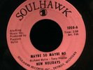 New Holidays-Maybe So Maybe No/If I Only Knew-Soulhawk 1008-NICE COPY ORIG
