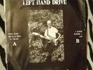 LEFT HAND DRIVE WHO SAID ROCK & ROLL IS DEAD 7