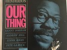 JOE HENDERSON Our Thing STEREO LIBERTY JAZZ LP on BLUE NOTE BST 84152 VG+