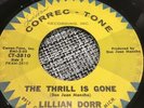 Rare Detroit 45 - Lillian Dorr - The Thrill Is Gone - Correc- Tone USA Original
