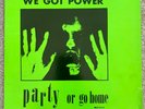 Various -We Got Power (Party Or Go Home) -LP-1983-Mystic Records VG+ MLP 33125