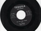 Mr. Tequila Chuck Rio 45 La Cha Cha Twist TEQUILA EX Latin popcorn R&B 276