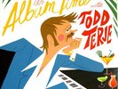 TODD TERJE It's Album Time LP Vinyl NEW 2014