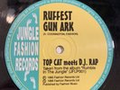 Top Cat Meets DJ Rap - Ruffest Gun Ark / Ruff Neck Business JFT005 - 95 Jungle