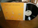 THIS IS ROBERT WYATT  OLD ROTTENHAT  GRAMAVISION LABEL 1986 PROMO