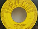 Ray Harris GREENBACK DOLLAR, WATCH AND CHAIN (SUN 272 ROCKABILLY 45) PLAYS VG