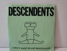 Descendents ?– I Don't Want To Get Bootlegged, Not on Label, 7