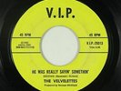 Northern Soul 45 - Velvelettes - He Was Really Sayin Somethin - VIP - mp3