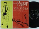 CHARLIE PARKER With Strings MERCURY 10