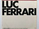 LUC FERRARI - UND SO WEITER - MUSIC PROMENADE - WERGO -STUDIO REIHE NEUER MUSIC