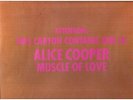 Alice Cooper, Muscle Of Love ( Limited Edition, Reissue, Remastered, 180 Gram )