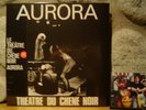 LE THEATRE DU CHENE NOIR Aurora LP/1971 France/Avant-garde Free Improv./NWW List