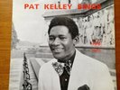 PAT KELLEY - PAT KELLEY SINGS - ORIGINAL UK VINYL LP - EXCELLENT CONDITION -PAMA