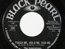 Northern Soul 45 INSPIRATIONS Touch Me Hold Me Kiss Me on Black Pearl