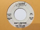 The Belles Northern Soul 45 RPM Don't Pretend / Words Can't Explain on Mirwood