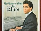 Elvis Presley - His Hand In Mine (LP, Mono, Lam)