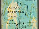 FLETCHER HENDERSON: the birth of big band jazz RIVERSIDE 10