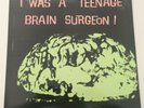 Halloween Rockabilly LP I WAS A TEENAGE BRAIN SURGEON Desperate Rock & Roll