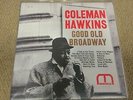 Coleman Hawkins ?– Good Old Broadway