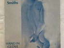 The Smiths - Hand In Glove - 7” Vinyl Record - Rare