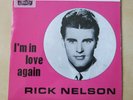 RICK NELSON I'm In Love Again UK 7