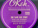 BILLIE HOLIDAY The Same Old Story Okeh 5806 US-1940 10