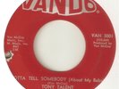 TONY TALENT Gotta Tell Somebody VANDO Van McCoy NORTHERN SOUL USA 45