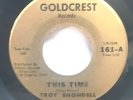 45 RPM ROCK TROY SHONDELL, GIRL AFTER GIRL / THIS TIME