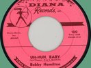 BOBBY HAMILTON Uh-Huh Baby / Lonesome Blues 45rpm Diana 1959 rockabilly