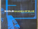 MADLIB INVADES BLUE NOTE Shades Of Blue LP 2003 RE In SHRINK  Vinyl * Near MINT