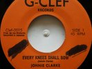 45 / REGGAE / JOHNIE CLARKE / EVERY KNEES SHALL BOW / G-CLEF RECORDS / LISTEN