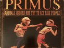 Primus - Animals Should Not Try To Act Like People MFSL LP VG+