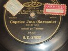 VIOLIN 78 rpm RECORD G&T Paris PABLO DE SARASATE Caprice Jota X-Rare