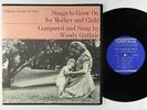Woody Guthrie - Songs To Grow On For Mother And Child 10