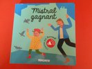 LIVRE MUSICAL RENAUD MISTRAL GAGNANT