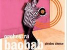 Orchestra Baobab-Pirates Choice (UK IMPORT) Vinyl / 12