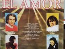 Dyango, Luis Perales, Manuel Serrat, Cortez - El Amor - 1985 Argentina LP Record