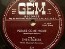 The 5 Embers 1954 DOO WOP 78 Please Come Home / Love Birds GEM 224 VG+++/MINT-